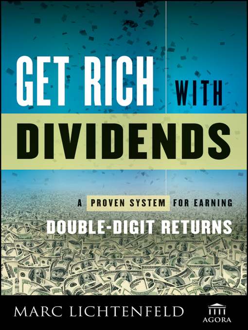 Title details for Get Rich with Dividends by Marc Lichtenfeld - Available